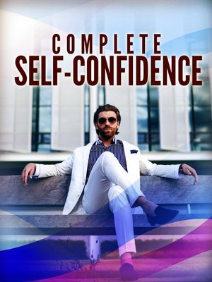cover image of Complete Self Confidence